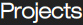 Projects